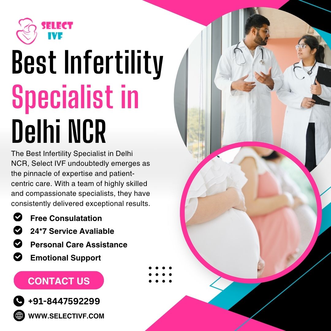 Best Infertility Specialist in Delhi NCR